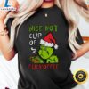Grinch Coffee Cup Shirt