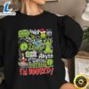 Grinch's schedule sweashirt Merry Christmas Shirt 2 Grinch's schedule sweashirt