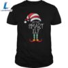 Im The Smart Elf Family Matching Christmas Shirt 2 Im The Smart Elf Family Matching Christmas Shirt