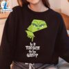 Is It Too Late To Be Good Grinch Embroidery SweatshirtFunny Christmas Shirt