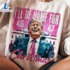 4 File, Trump I'll Be Home For Christmas - Humorous Trump Christmas Shirt 3 4 File, Trump I'll Be Home For Christmas - Humorous Trump Christmas Shirt