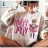 Holly Jolly Nutcracker, Nutcracker Christmas Shirt 2 Holly Jolly Nutcracker, Nutcracker Christmas Shirt