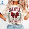 Santa University, Christmas Coquette Bow, Christmas Santa Bow Shirt 3 Santa University, Christmas Coquette Bow, Christmas Santa Bow Shirt