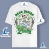 Feeling Lucky Dead Inside St Patrick Day Shirt Men Women 2025 2 Feeling Lucky Dead Inside St Patrick Day Shirt Men Women 2025