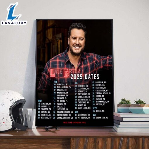 Country Song Came On Tour Luke Bryan Farm Tour 2025 Dates List Poster Canvas