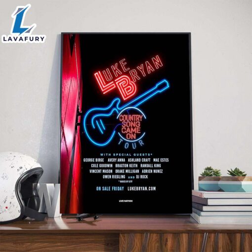 Country Song Came On Tour Luke Bryan Farm Tour 2025 Featuring Many Special Guests Poster Canvas