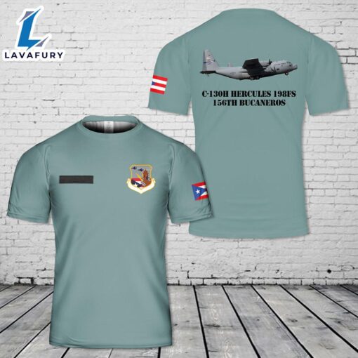 Custom Name Puerto Rico Air National Guard C-130H Hercules 198FS 156th Bucaneros 3D T-shirt 4th Of July Shirt