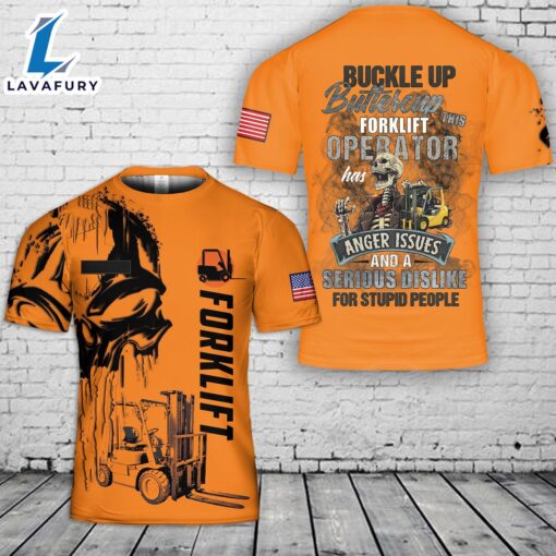 Custom Name This Forklift Operator has Anger issues 3D T-shirt 4th Of July Shirt