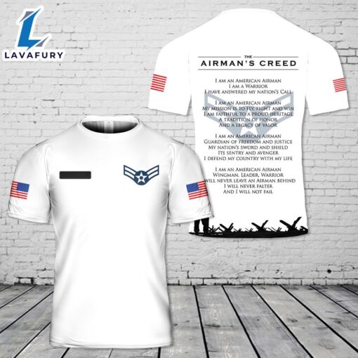 Custom Name US Airman’s Creed T-Shirt 3D 4th Of July Shirt