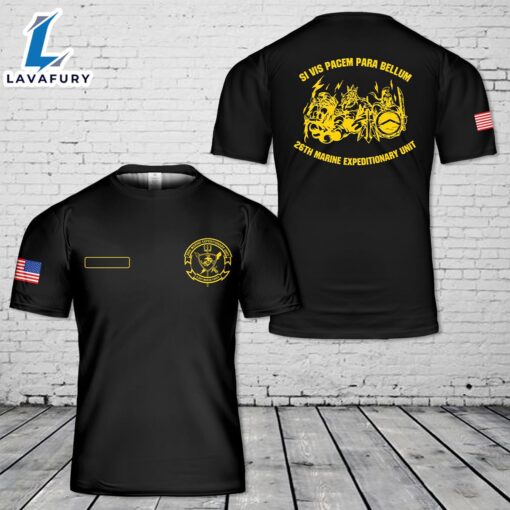 Custom Name US Marine Corps 26th Marine Expeditionary Unit (26th MEU) T-Shirt 3D 4th Of July Shirt