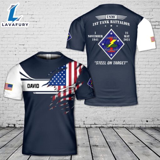 Custom Name USMC 1st Tank Battalion 3D T-Shirt 4th Of July Shirt