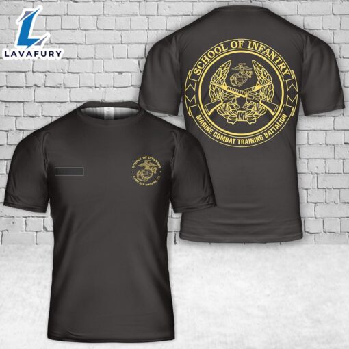 Custom Name USMC School of Infantry Camp San Onofre T-Shirt 3D 4th Of July Shirt
