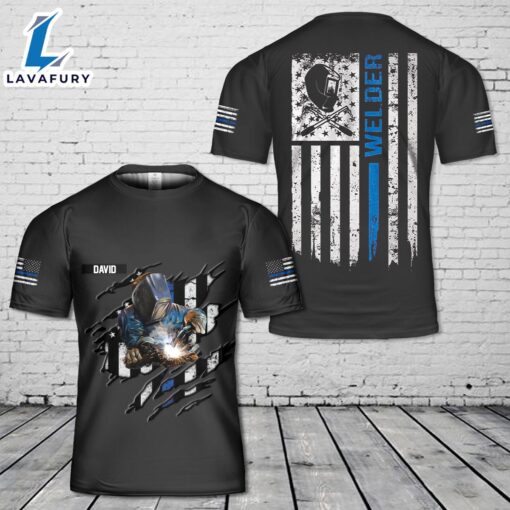 Custom Name Welder Thin Blue Line Flag 3D T-Shirt 4th Of July Shirt