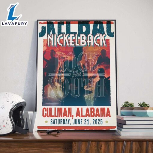 Nickelback Rock The South In Cullman AL On June 21st 2025 Poster Canvas