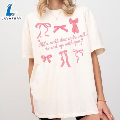 Taylor Swift All Well That End Well Valentines Bow T Shirt For Fans