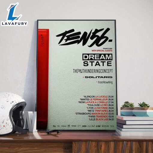 Ten56 France 2025 Dates List With Special Guests Dreamstate The Dali Thundering Concept Solitaris And FreeHowling Poster Canvas