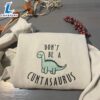 Don't Be A Cuntasaurus Embroidered Sweatshirt For Man And Women 2 Don't Be A Cuntasaurus Embroidered Sweatshirt