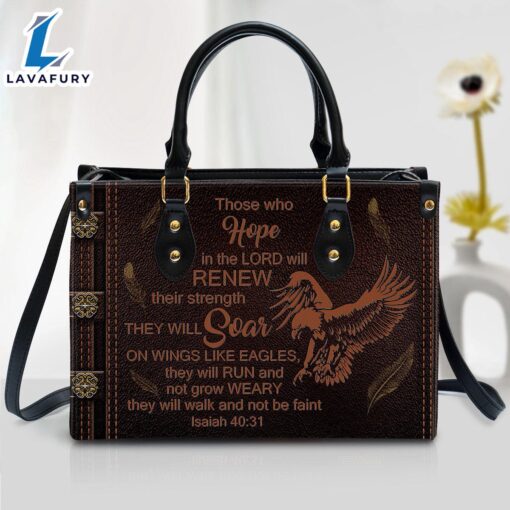 Eagle Those Who Hope In The Lord Will Renew Their Strength Leather Handbag Christ Gifts Leather Bags Christian Leather Bag