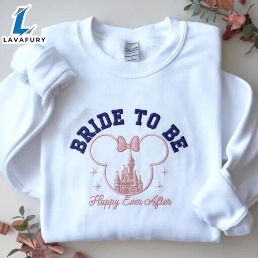 EMBROIDERED Disney Bachelorette Sweatshirt, Bride To Be Tee