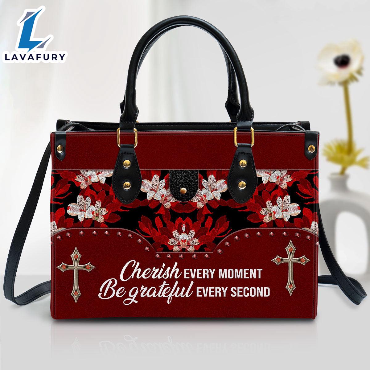 Flower Cherish Every Moment Be Grateful Every Second Leather Handbag Christ Gifts Leather Bags Christian Leather Bag Flower Cherish Every Moment Be Grateful Every Second Leather Handbag Christ Gifts Leather Bags Christian Leather Bag