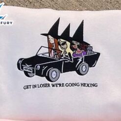 Get In Loser We’re Going…