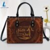 I Will Walk By Faith Even When I Can Not See Leather Handbag Christ Gifts Leather Bags