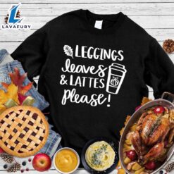 Leggings Leaves & Lattes Please…