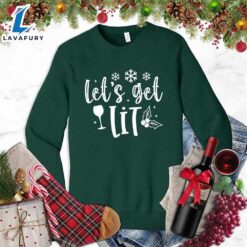 Let’s Get Lit Sweatshirt Hallothanksmas…