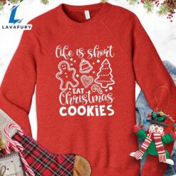 Life Is Short Eat Christmas…