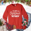 My First Christmas Retired Sweatshirt Hallothanksmas Shirt 3 My First Christmas Retired Sweatshirt