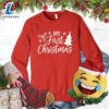 My First Christmas Sweatshirt Hallothanksmas Shirt 3 My First Christmas Sweatshirt