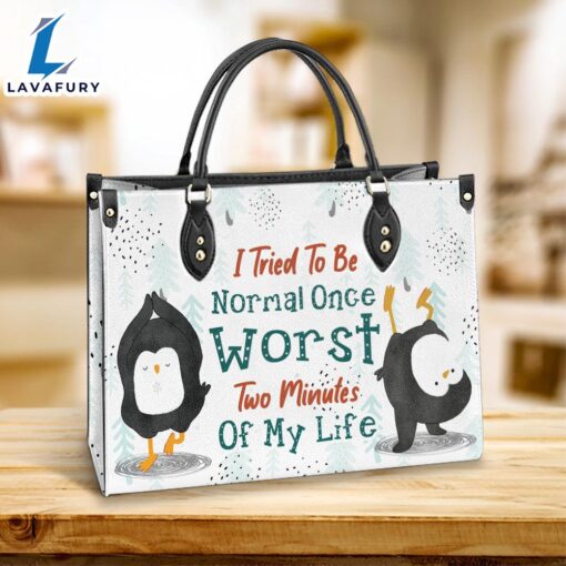 Penguin I Tried To Be Normal Once Eather Bag Christ Gifts Leather Bags Christian Leather Bag