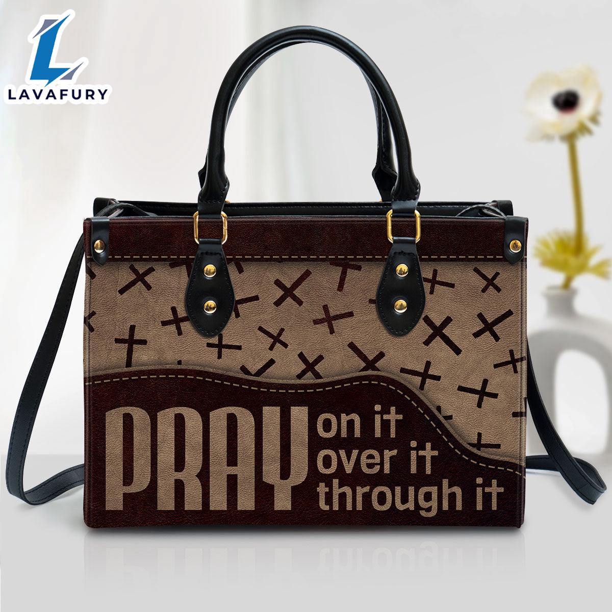 Pray On It Pray Over It Pray Through It Cross Leather Handbag Christ Gifts Leather Bags Christian Leather Bag Pray On It Pray Over It Pray Through It Cross Leather Handbag Christ Gifts Leather Bags Christian Leather Bag