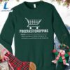 Procrastishopping Version 1 Sweatshirt Hallothanksmas Shirt 2 Procrastishopping Version 1 Sweatshirt