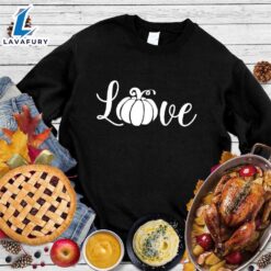 Pumpkin Love Sweatshirt Hallothanksmas Shirt