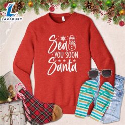 Sea You Soon Santa Sweatshirt…