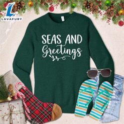 Seas And Greetings Sweatshirt Hallothanksmas…