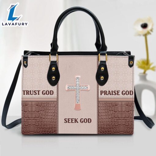 Seek God Trust God Praise God Gorgeous Leather Handbag Christ Gifts Leather Bags Christian Leather Bag