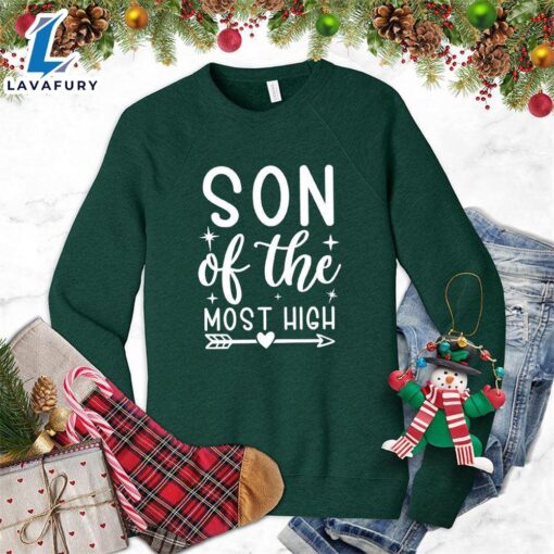 Son Of The Most High Sweatshirt Hallothanksmas Shirt