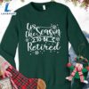 Tis The Season To Be Retired Version 1 Sweatshirt