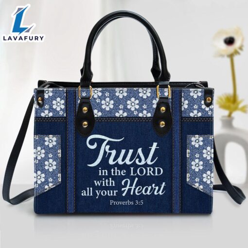 Trust In The Lord With All Your Heart Leather Bag With Handle Christ Gifts Leather Bags Christian Leather Bag