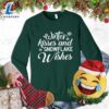 Winter Kisses And Snowflake Wishes Sweatshirt