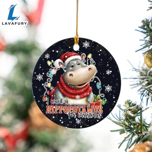 I Want a Hippopotamus for Christmas Ceramic Ornament For Fans