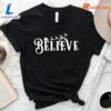Believe Christmas T-shirt Gift Xmas 2 Believe Christmas T-shirt