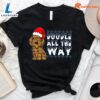 Doodle All The Way Goldendoodle Santa Hat Christmas T-Shirt