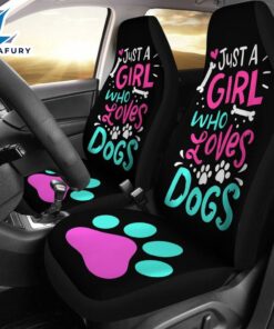 Best Just A Girl Who Loves Dog Premium Custom Car Seat Covers Decor Protector