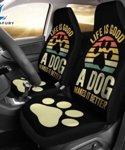 Best Life Is Good A Dog Makes It Better Premium Custom Car Seat Covers Decor Protector