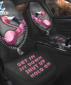 Flamingo Get In Sit Down Shut Up Hold On Car Seat Covers