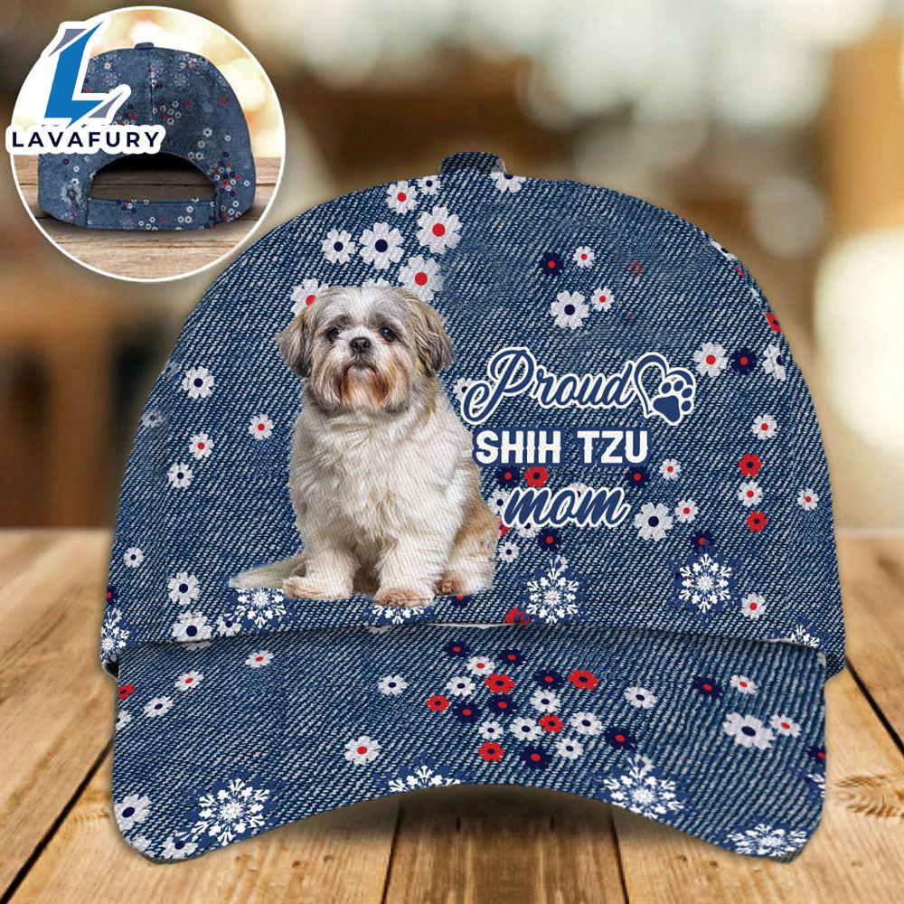 Shih Tzu 6 Proud Mom Cap Gift For Christmas For Lover Dogs Shih Tzu 6 Proud Mom Cap Gift For Christmas For Lover Dogs