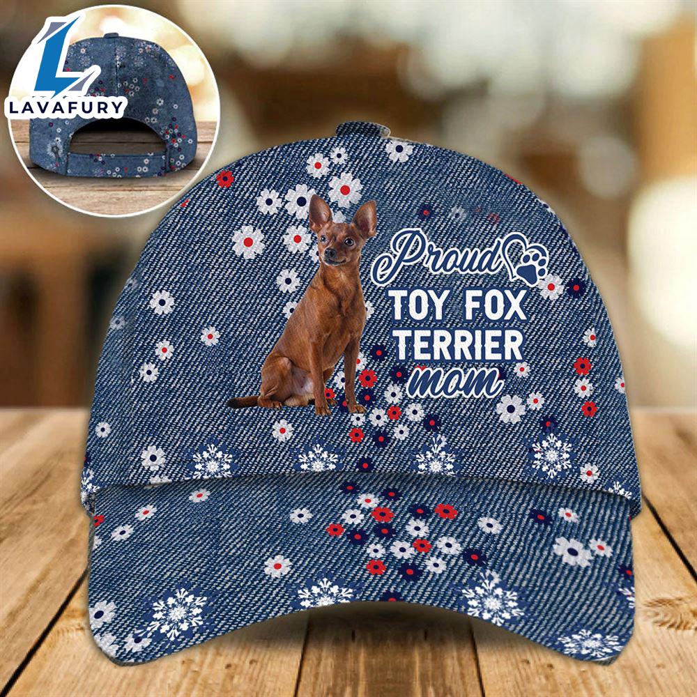 Toy Fox Terrier Proud Mom Cap Gift For Christmas For Lover Dogs Toy Fox Terrier Proud Mom Cap Gift For Christmas For Lover Dogs